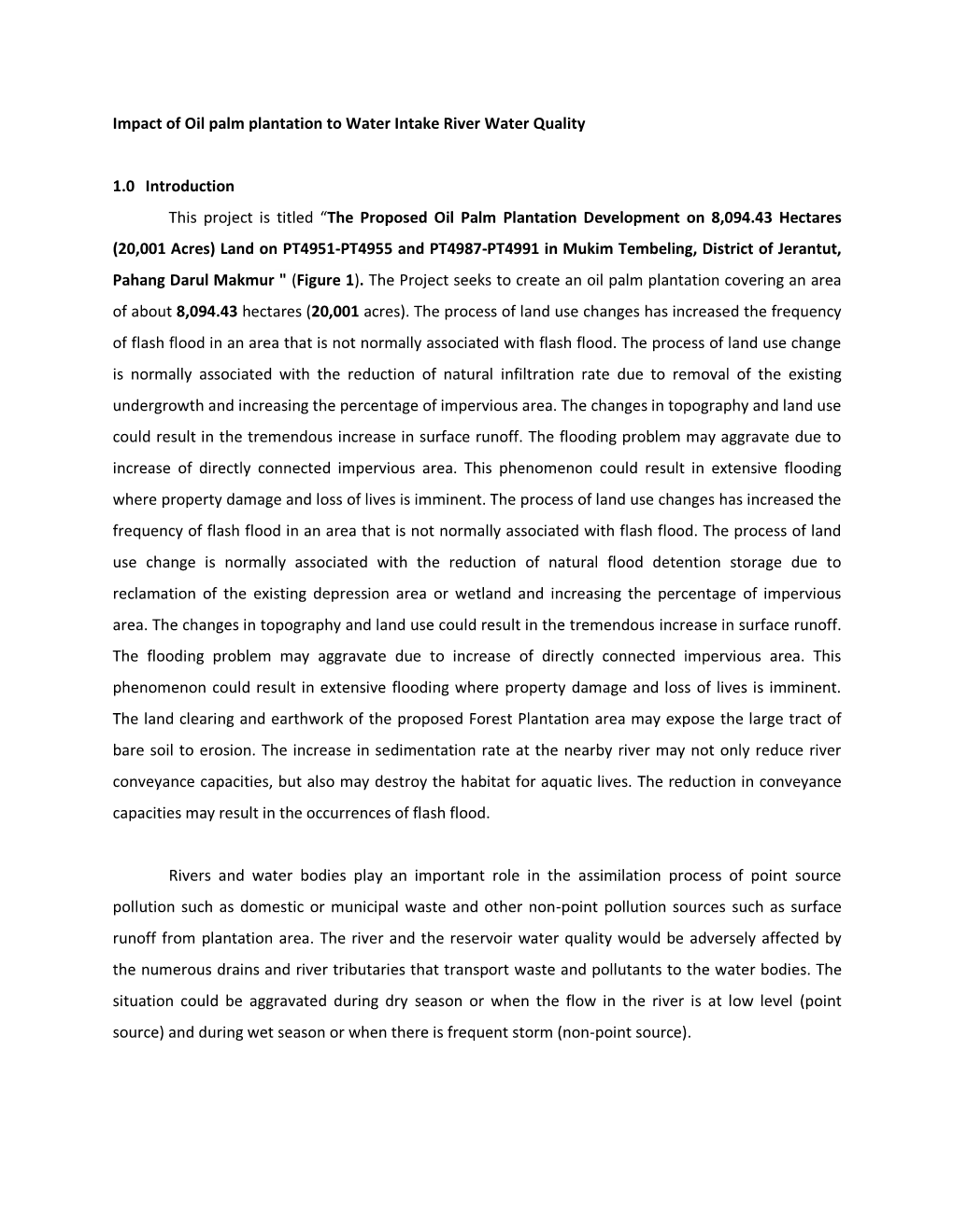 Impact of Oil Palm Plantation to Water Intake River Water Quality