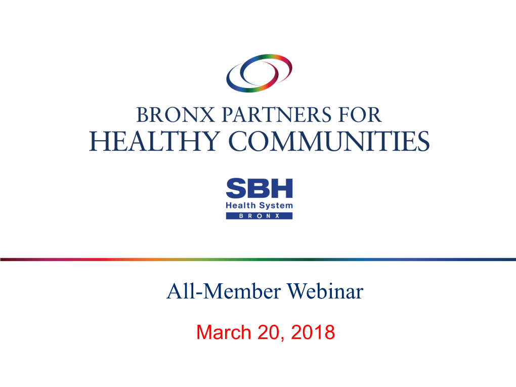 March 20, 2018 All Member Webinar