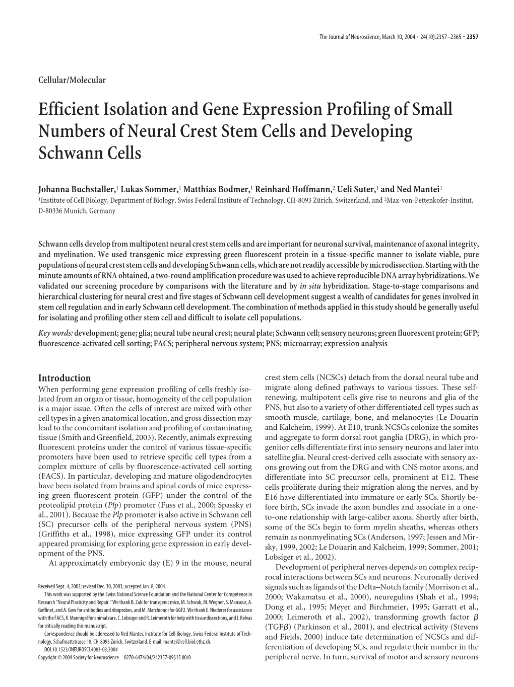 Efficient Isolation and Gene Expression Profiling of Small Numbers of Neural Crest Stem Cells and Developing Schwann Cells