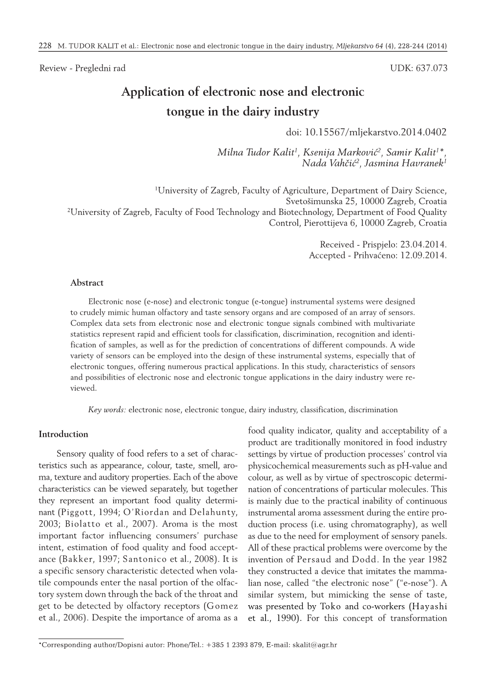 Application of Electronic Nose and Electronic Tongue in the Dairy Industry Doi: 10.15567/Mljekarstvo.2014.0402