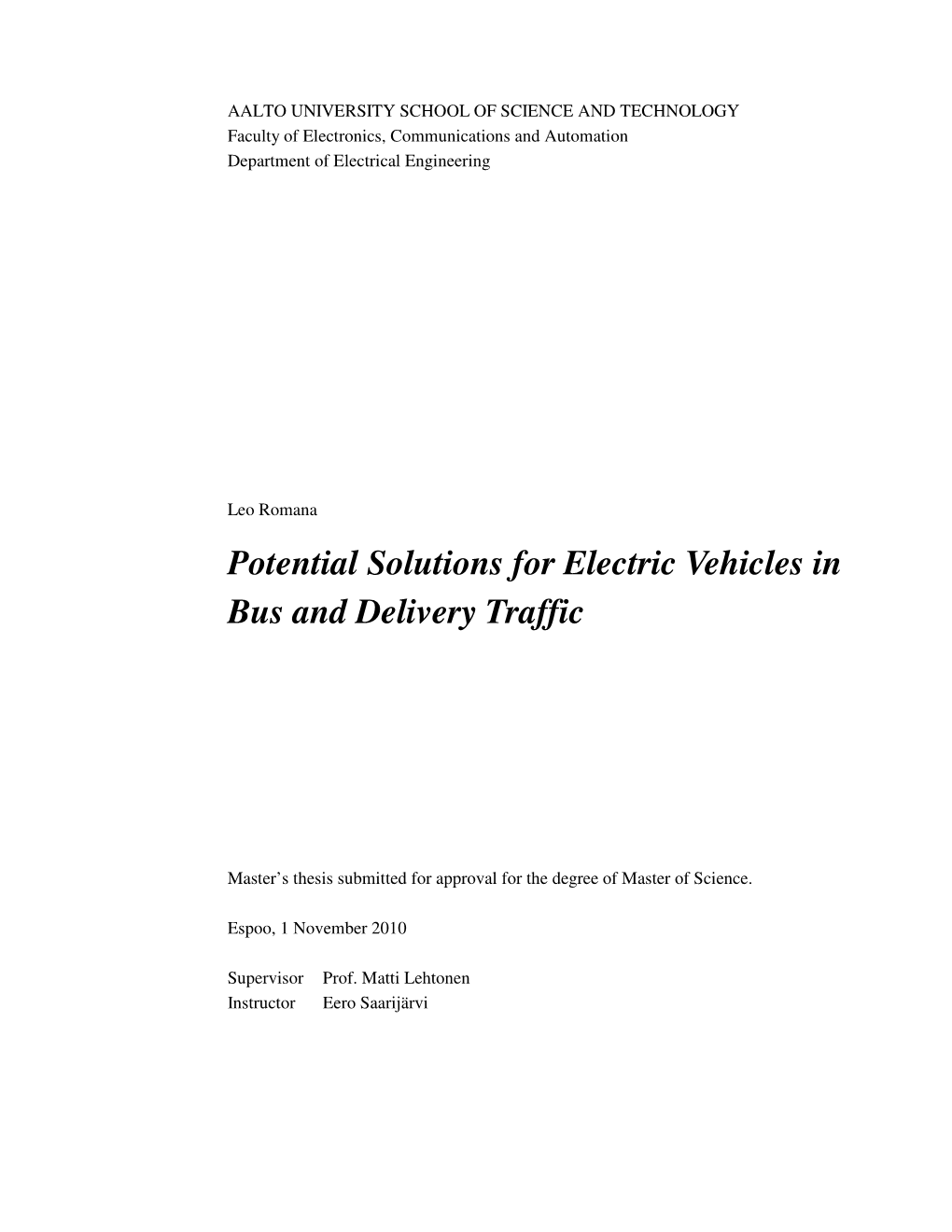 Potential Solutions for Electric Vehicles in Bus and Delivery Traffic