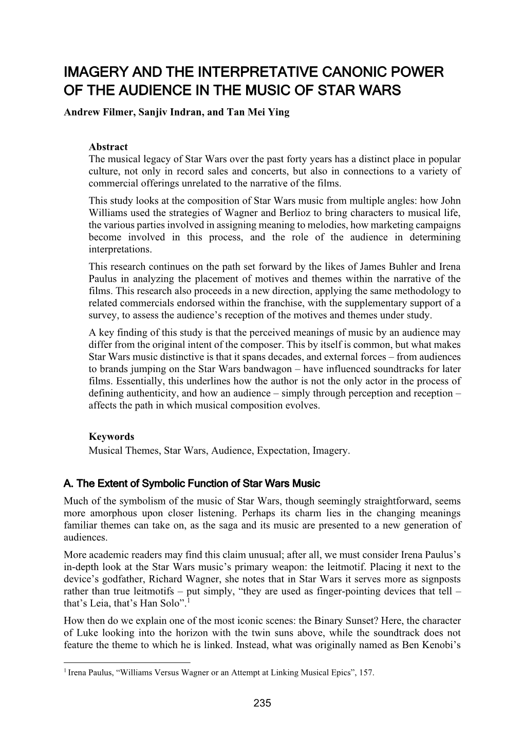 IMAGERY and the INTERPRETATIVE CANONIC POWER of the AUDIENCE in the MUSIC of STAR WARS Andrew Filmer, Sanjiv Indran, and Tan Mei Ying