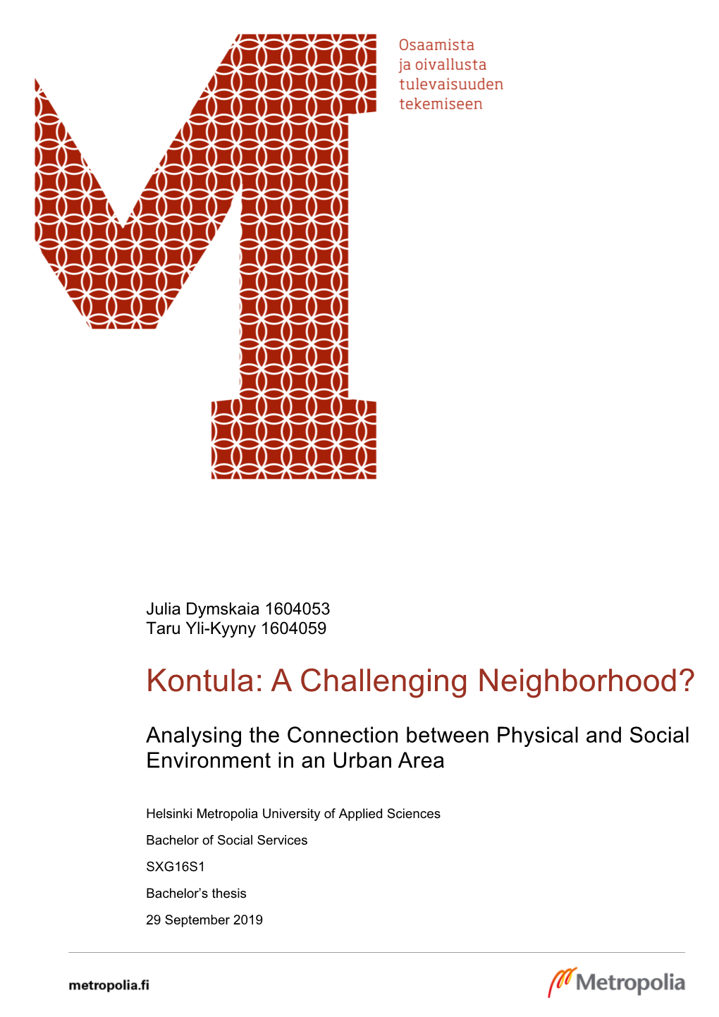 Kontula: a Challenging Neighborhood?