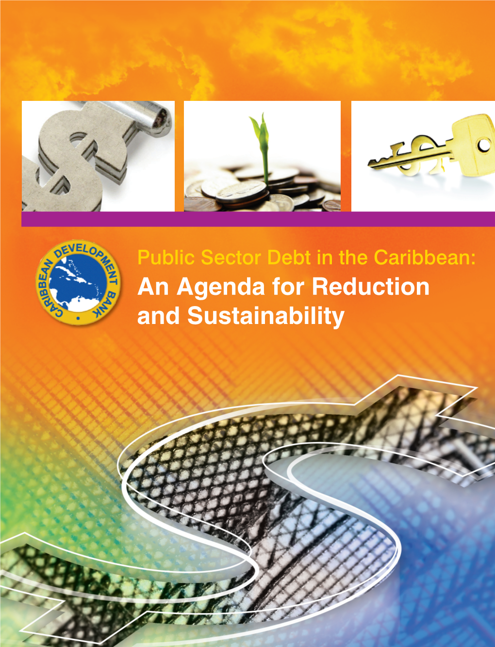 An Agenda for Reduction and Sustainability