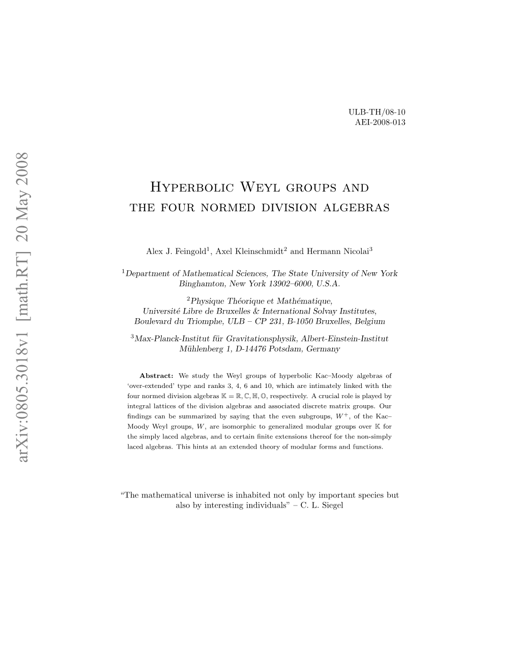 Hyperbolic Weyl Groups and the Four Normed Division Algebras