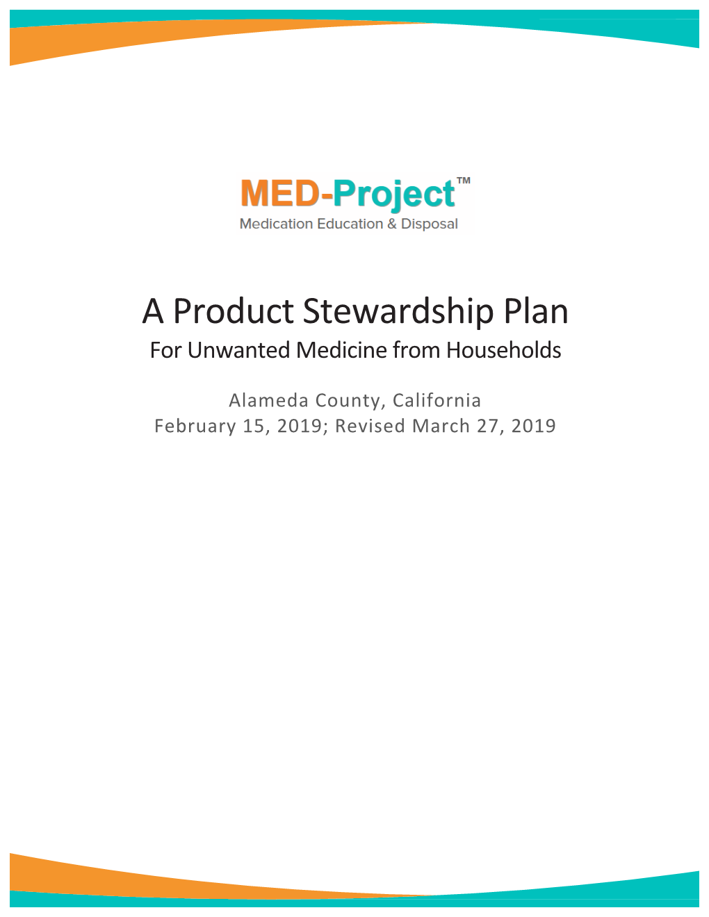 A Product Stewardship Plan for Unwanted Medicine from Households