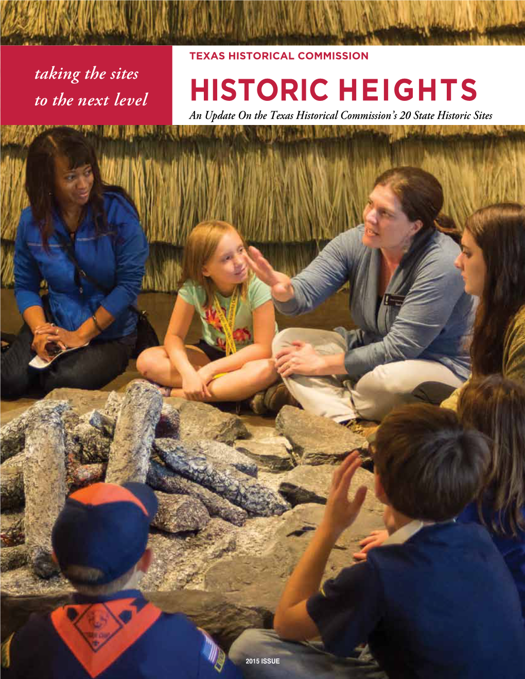 Historic Heights an Update on the Texas Historical Commission’S 20 State Historic Sites