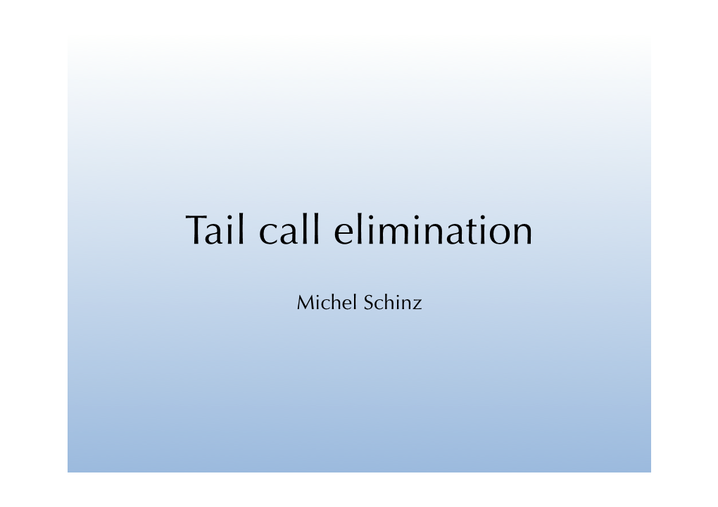 Tail Call Elimination