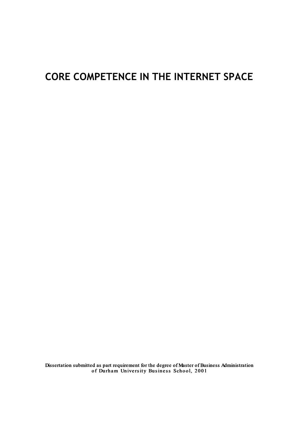 Core Competence in the Internet Space