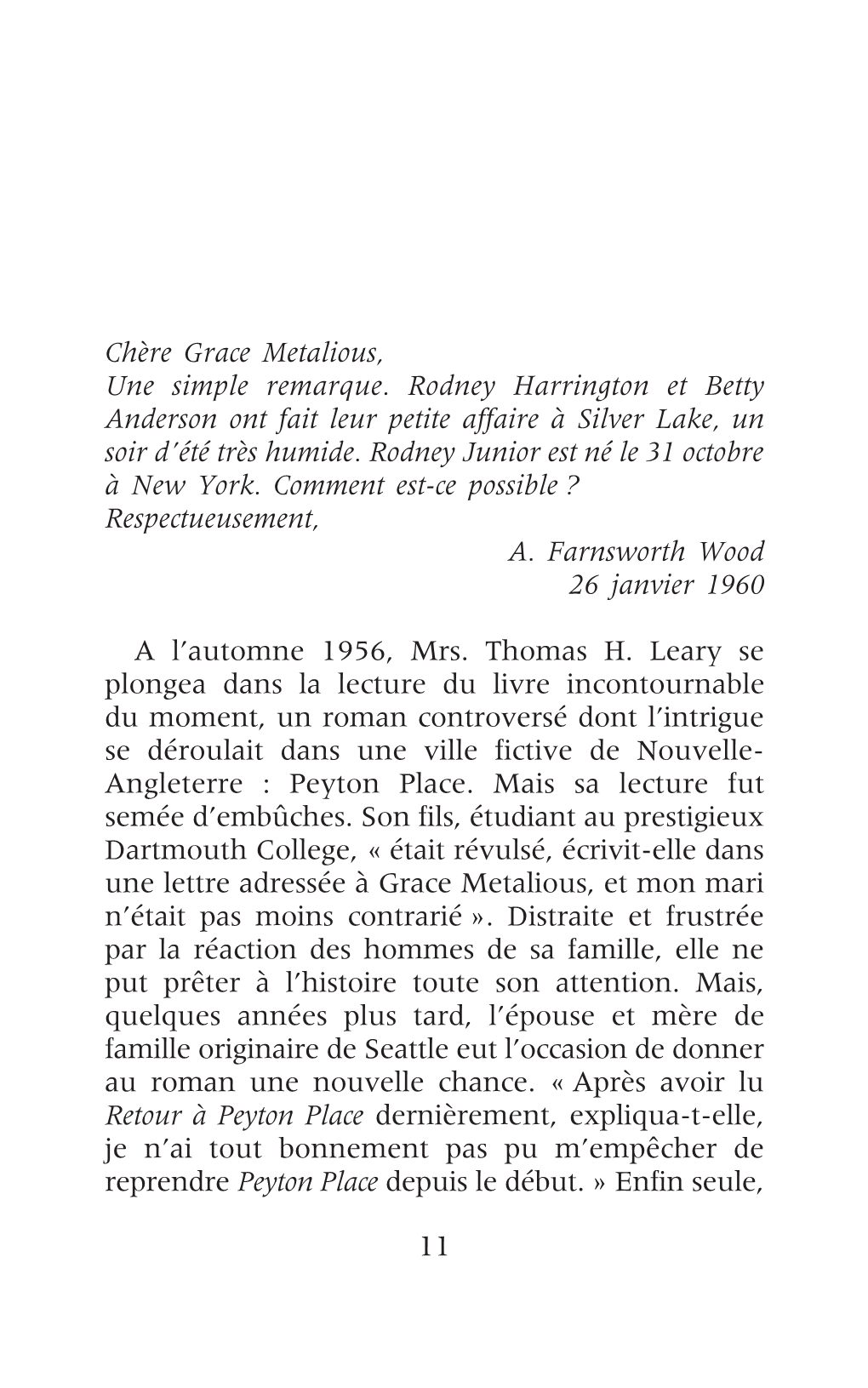 Chère Grace Metalious, Une Simple Remarque. Rodney Harrington Et Betty Anderson Ont Fait Leur Petite Affaire À Silver Lake, Un Soir D’Été Très Humide