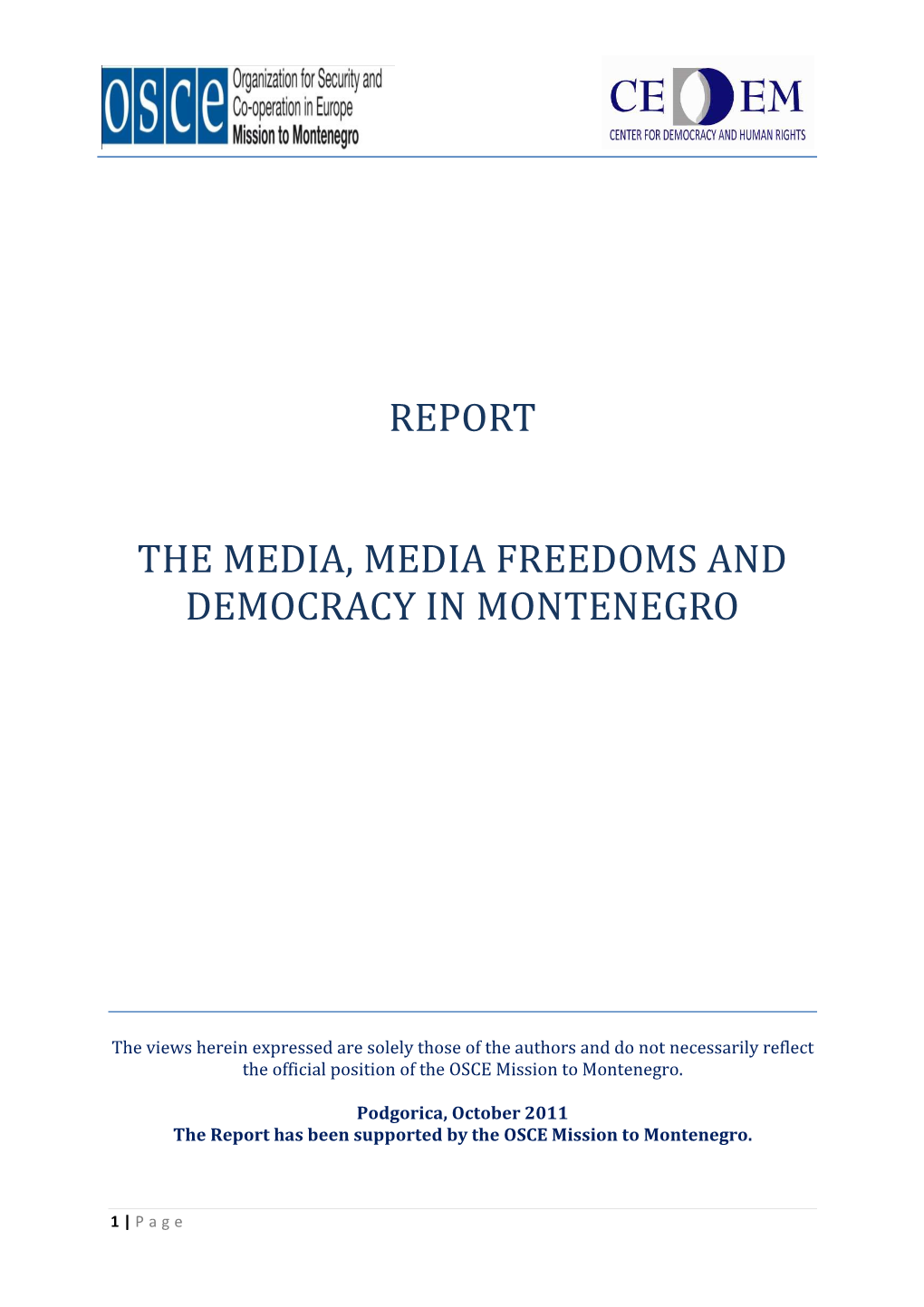 Report the Media, Media Freedoms and Democracy In