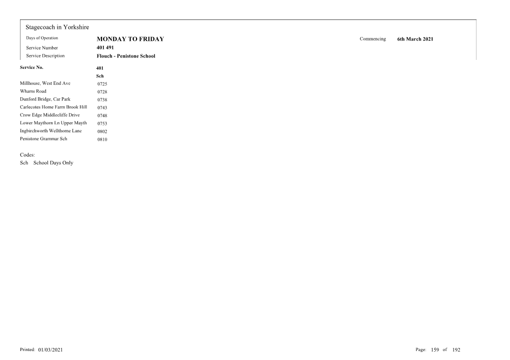 MONDAY to FRIDAY Stagecoach in Yorkshire
