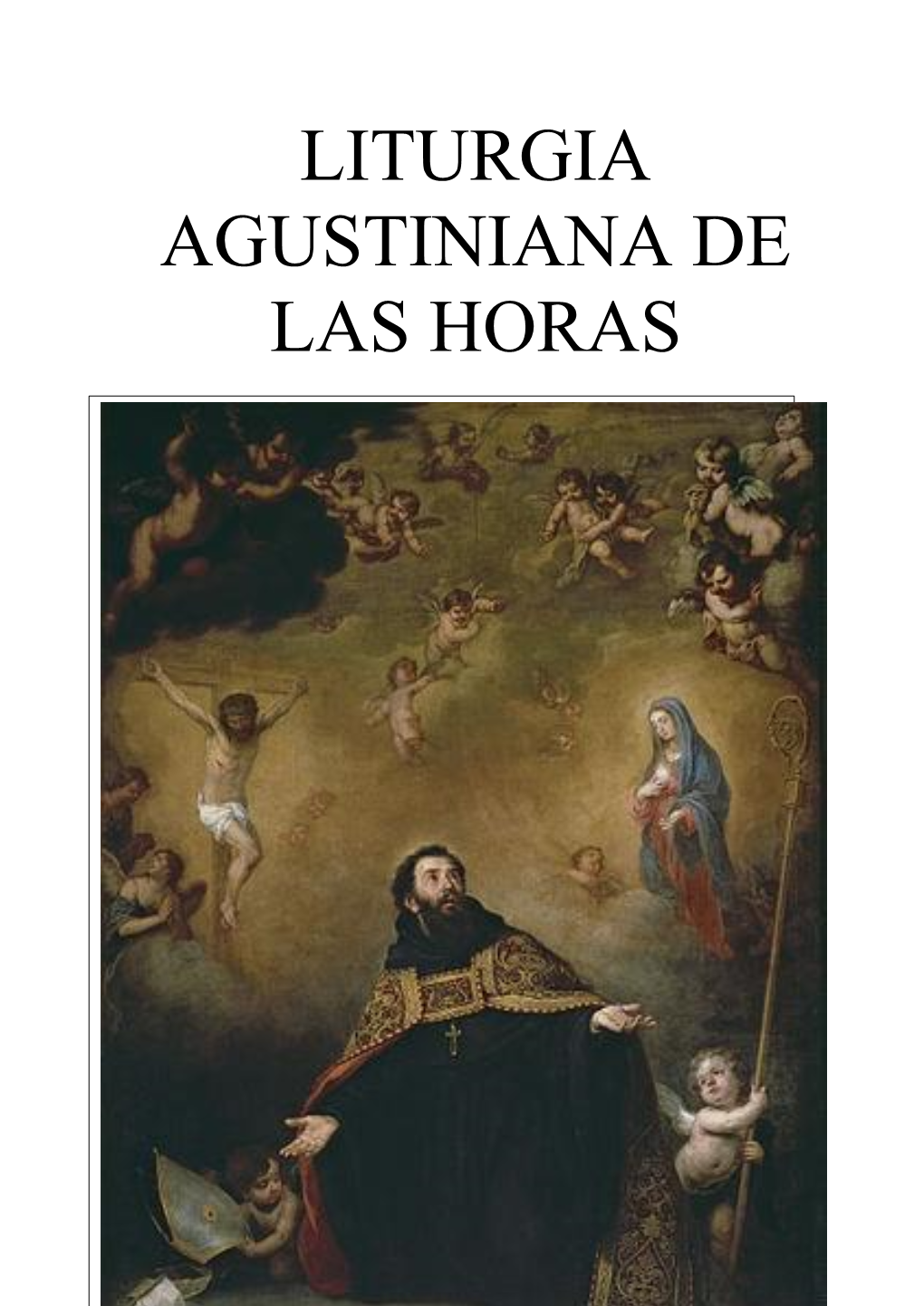 Liturgia Agustiniana De Las Horas