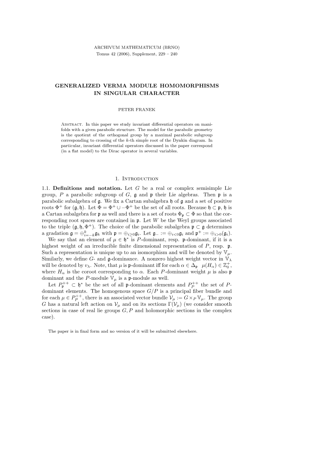 Generalized Verma Module Homomorphisms in Singular Character