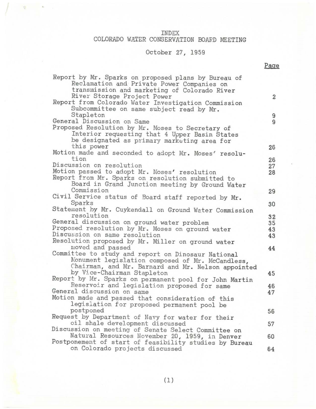 INDEX COLORADO WATER CONSERVATION BOARD MEETING October 27, 1959 Page Report by Mr