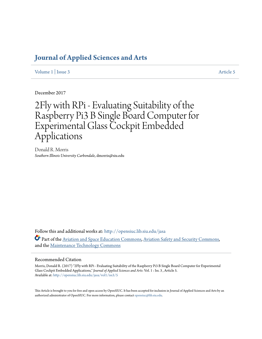 2Fly with Rpi - Evaluating Suitability of the Raspberry Pi3 B Single Board Computer for Experimental Glass Cockpit Embedded Applications Donald R