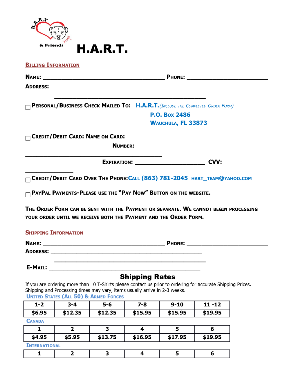 Personal/Business Check Mailed To: H.A.R.T.(Include the Completed Order Form)