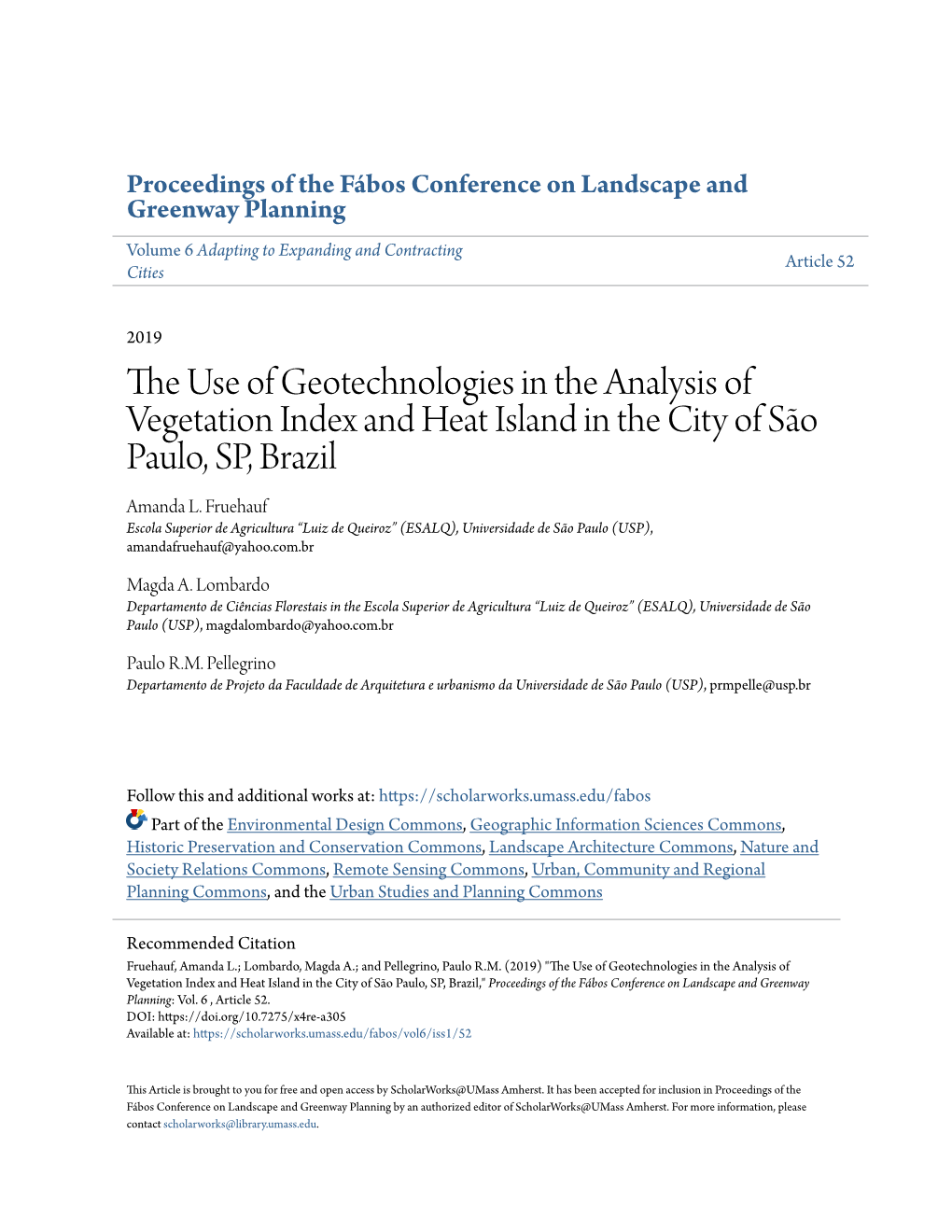 The Use of Geotechnologies in the Analysis of Vegetation Index and Heat Island in the City of São Paulo, SP, Brazil