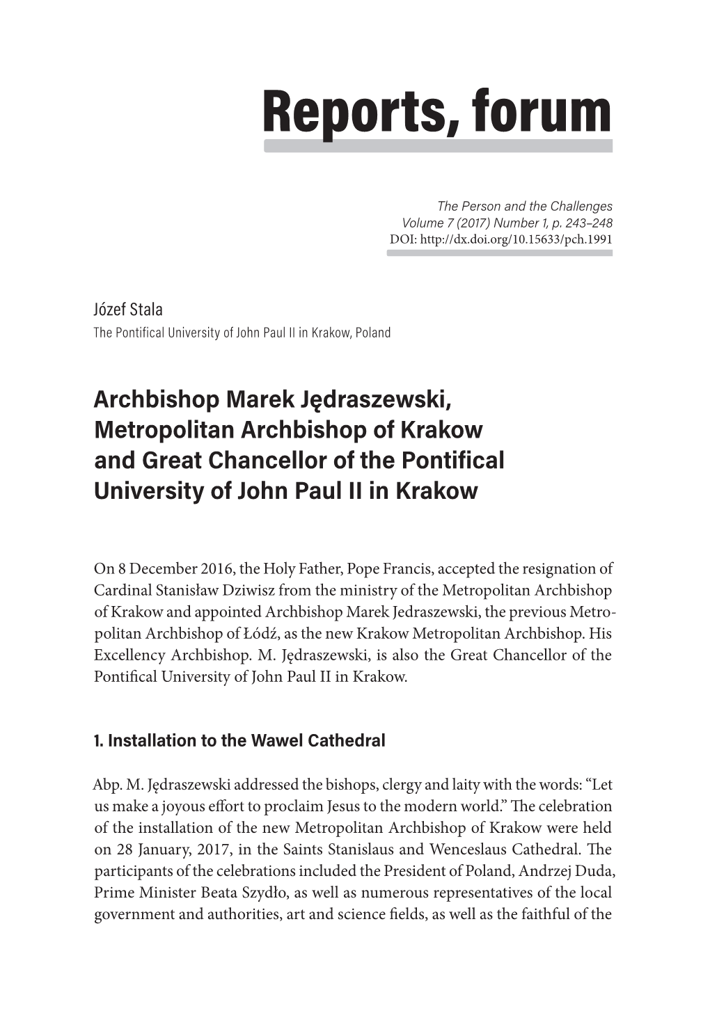 Archbishop Marek Jędraszewski, Metropolitan Archbishop of Krakow and Great Chancellor of the Pontifical University of John Paul II in Krakow