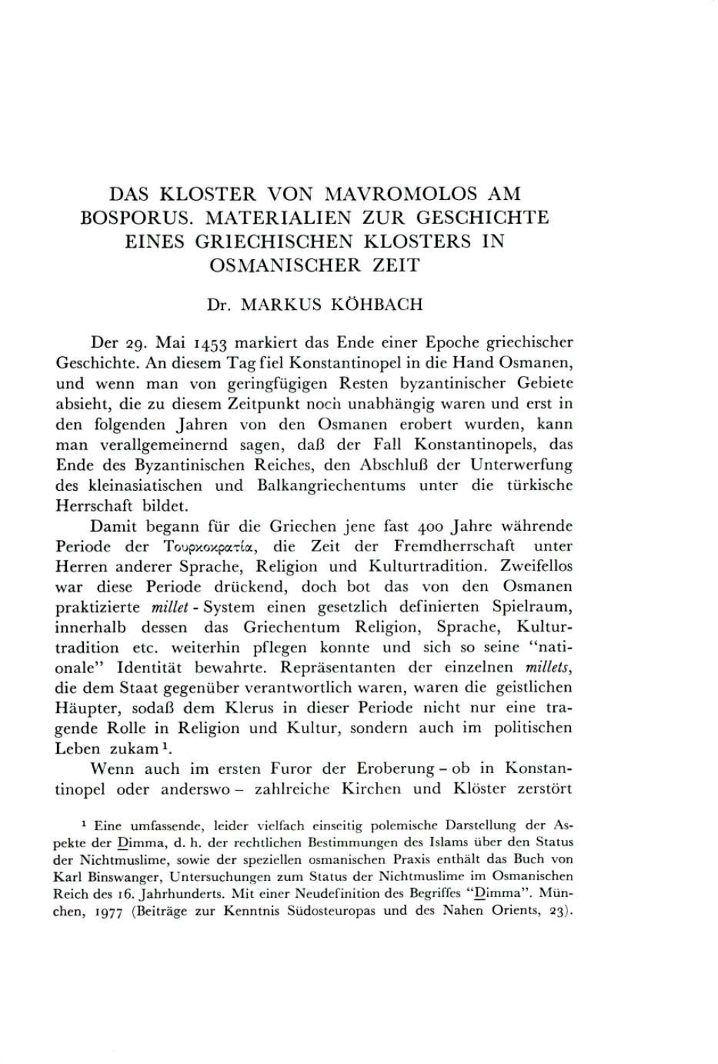 Das Kloster Von Mavromolos Am Bosporus. Materialien Zur Geschichte Eines Griechischen Klosters in Osmanischer Zeit