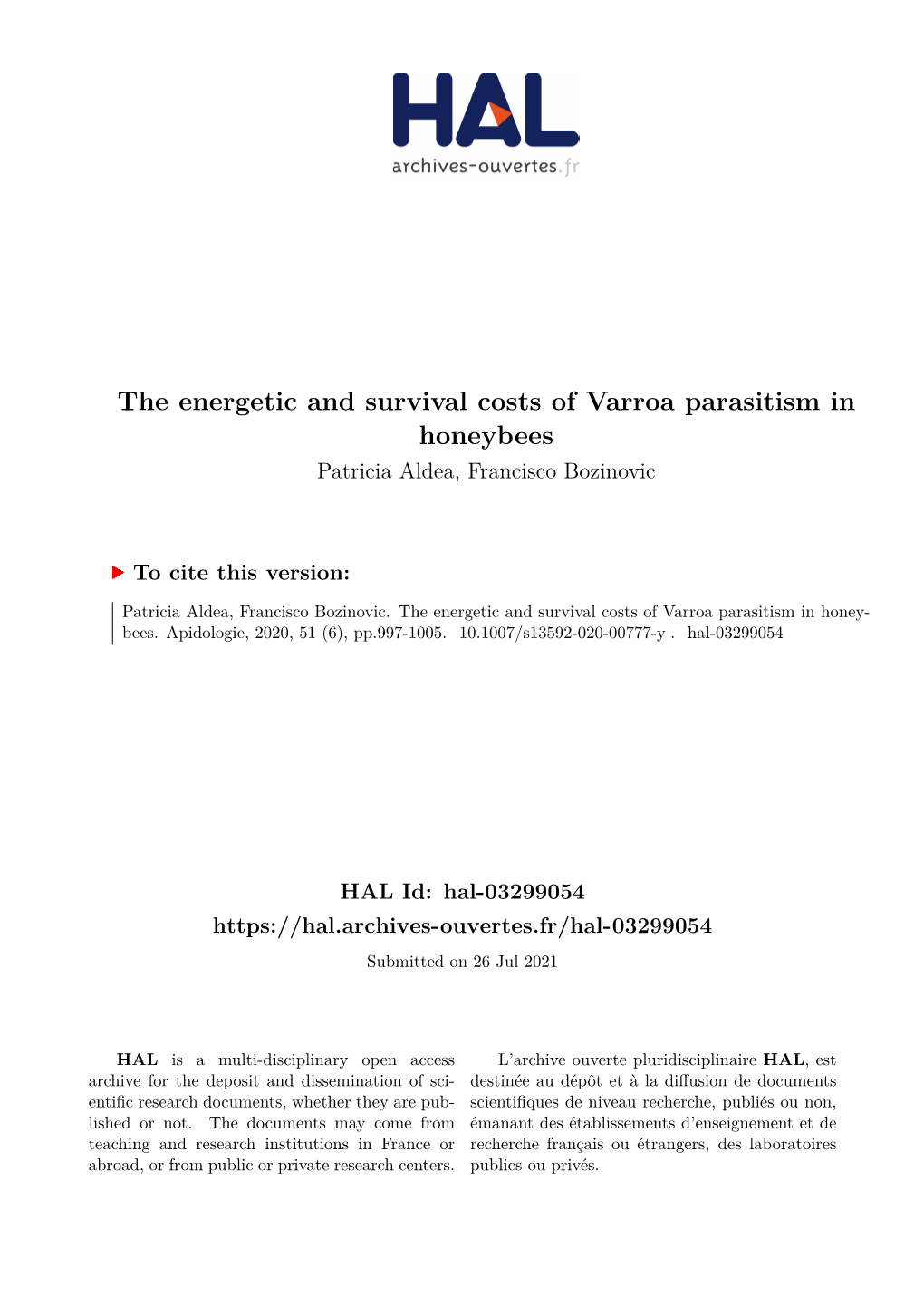 The Energetic and Survival Costs of Varroa Parasitism in Honeybees Patricia Aldea, Francisco Bozinovic