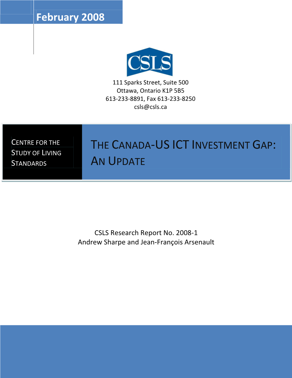 The Canada-Us Ict Investment Gap: Study of Living Standards an Update
