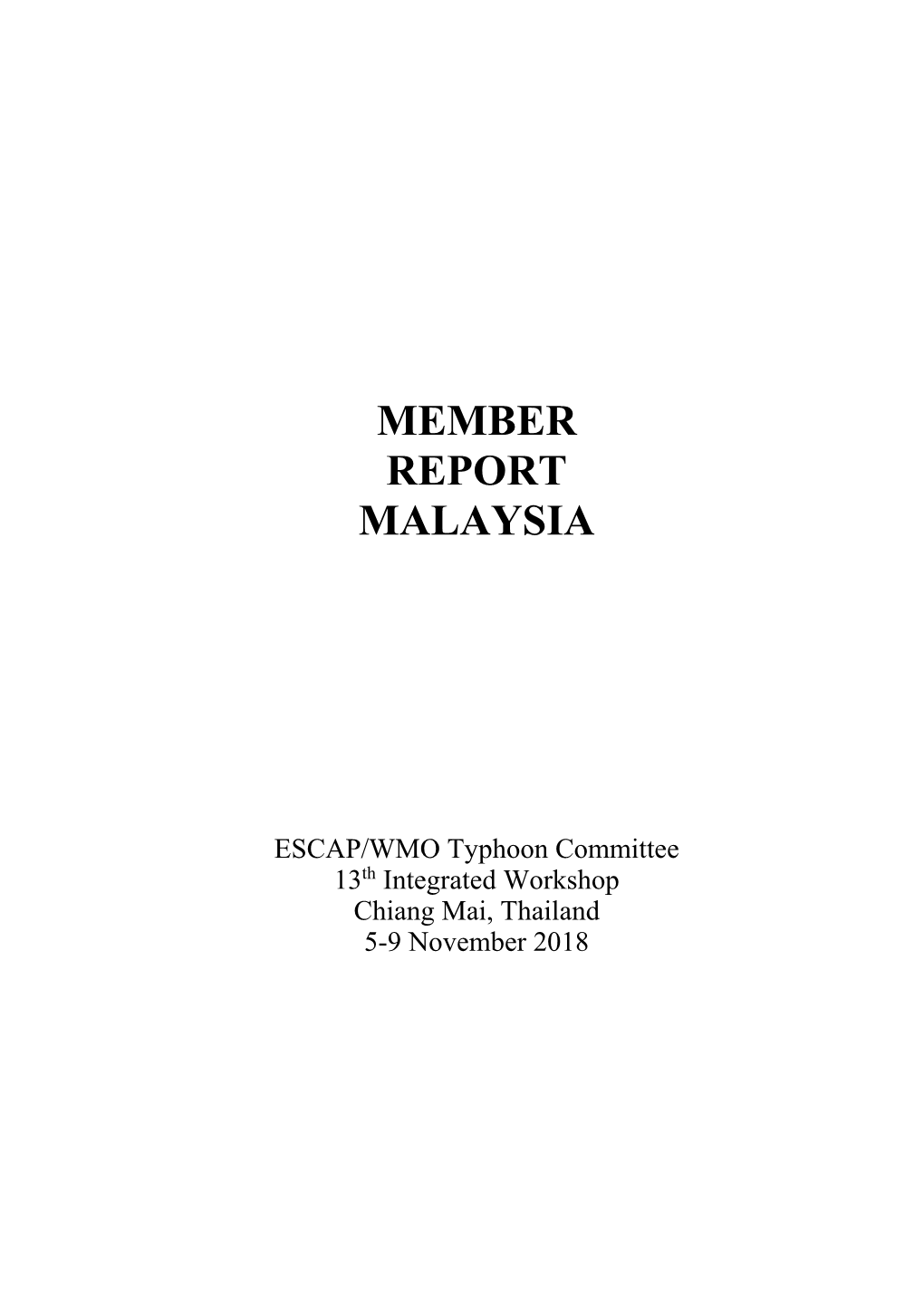 Member Report Malaysia