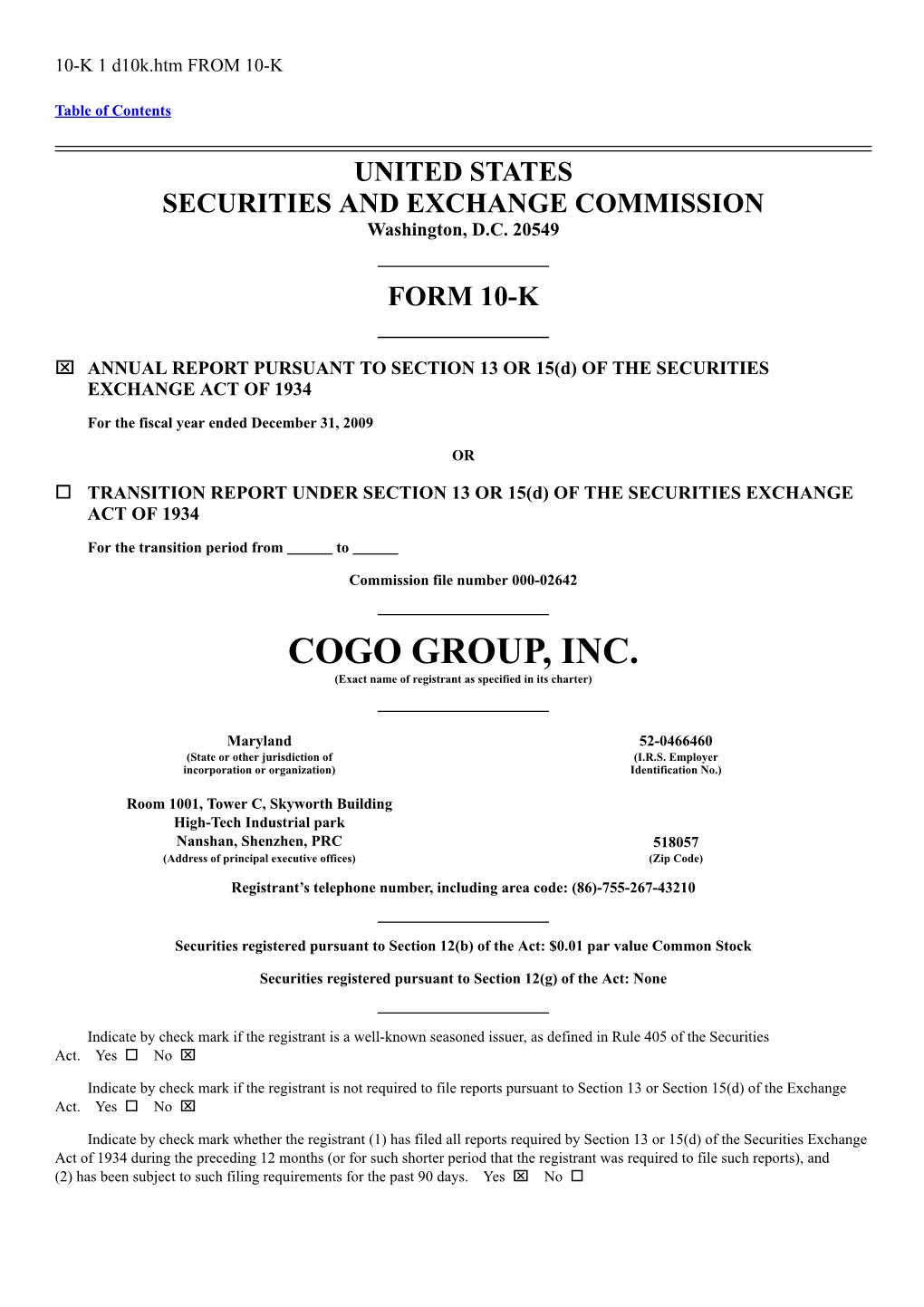 COGO GROUP, INC. (Exact Name of Registrant As Specified in Its Charter)
