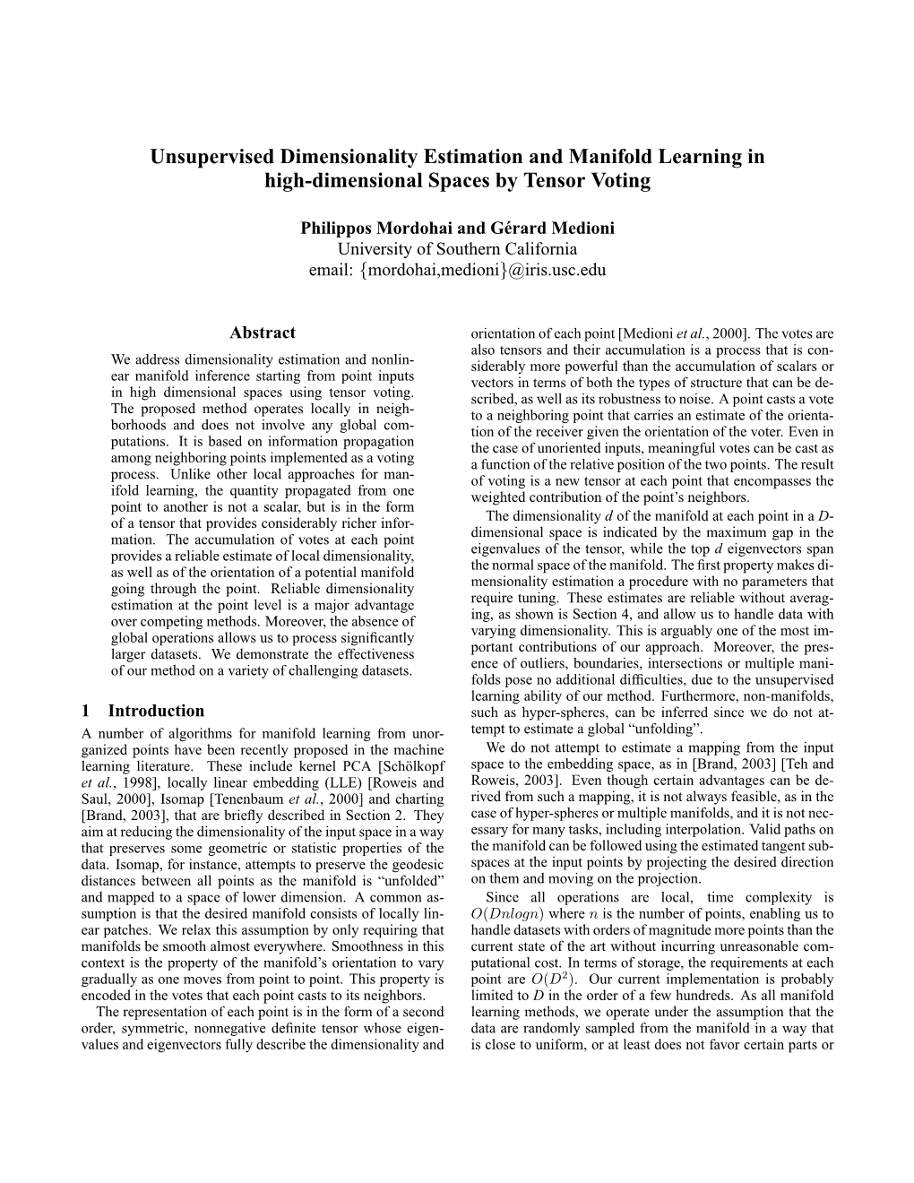 Unsupervised Dimensionality Estimation and Manifold Learning in High-Dimensional Spaces by Tensor Voting