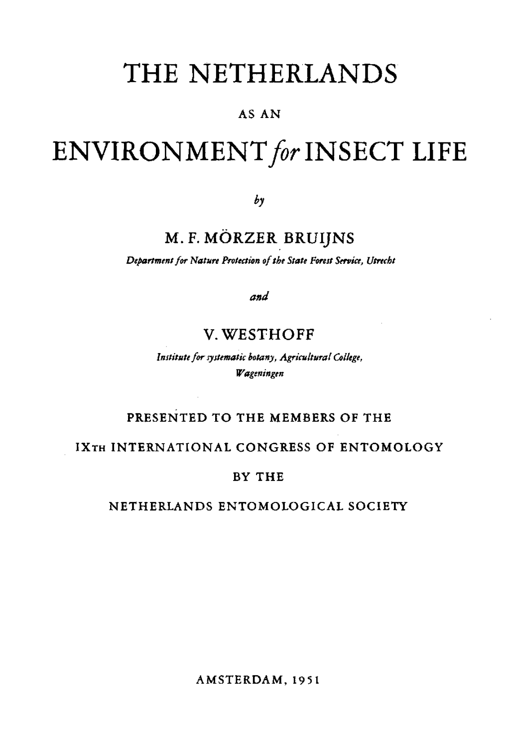 The Netherlands Environment/^Insect Life