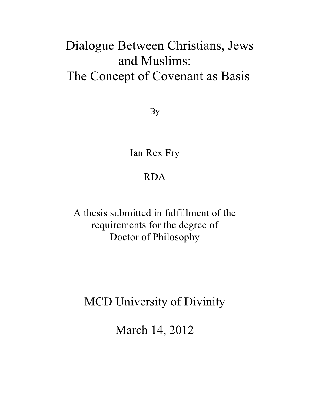 Dialogue Between Christians, Jews and Muslims: the Concept of Covenant As Basis