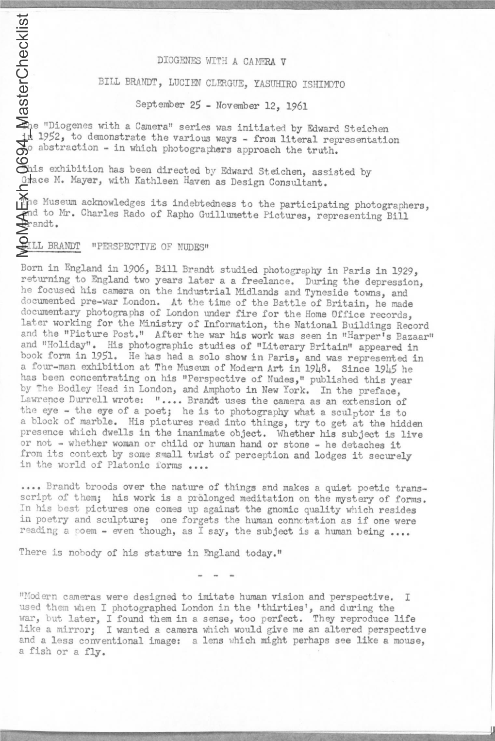 Momaexh 0694 Masterchecklist Born in England in 1906, Bill Brandt Studied Photography in Paris in 1929, Returning to England Two Years Later a a Freelance