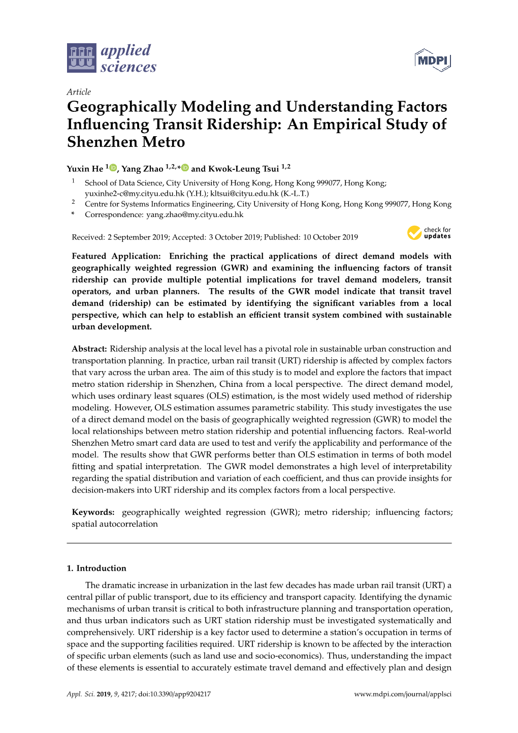 Geographically Modeling and Understanding Factors Inﬂuencing Transit Ridership: an Empirical Study of Shenzhen Metro