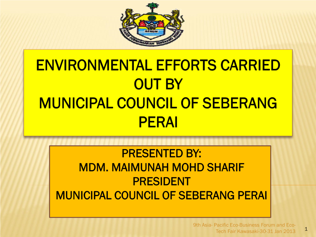 Environmental Efforts Carried out by Municipal Council of Seberang Perai