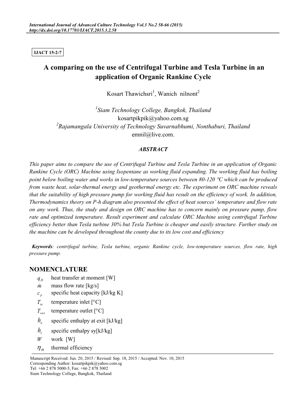 A Comparing on the Use of Centrifugal Turbine and Tesla Turbine in an Application of Organic Rankine Cycle