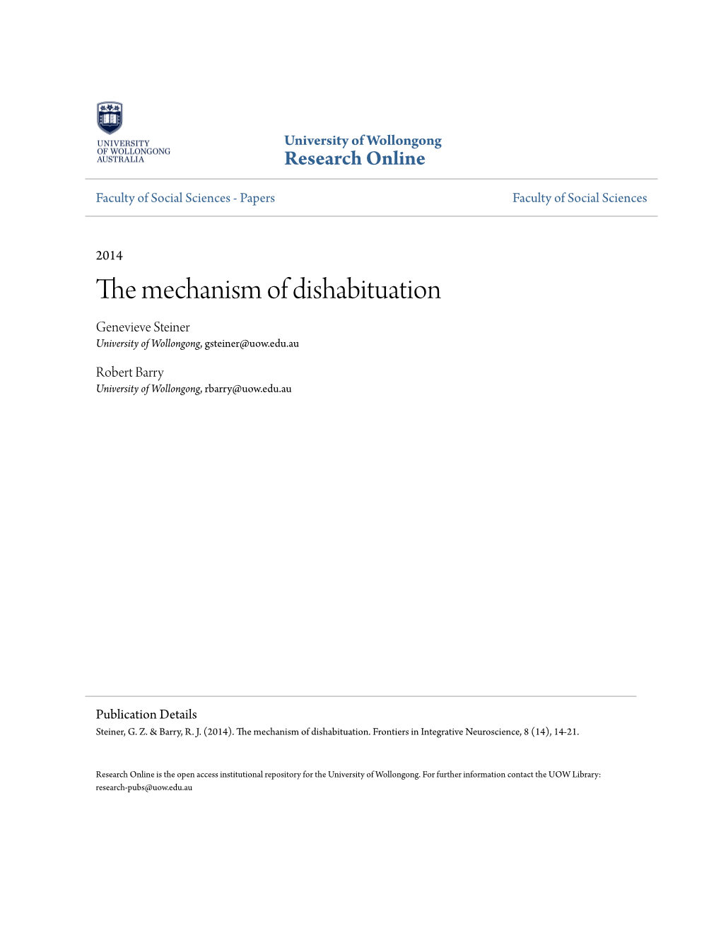 The Mechanism of Dishabituation Genevieve Steiner University of Wollongong, Gsteiner@Uow.Edu.Au