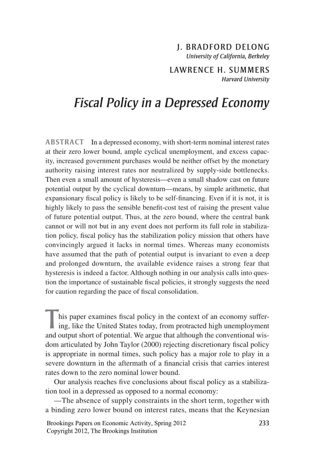 Fiscal Policy in a Depressed Economy