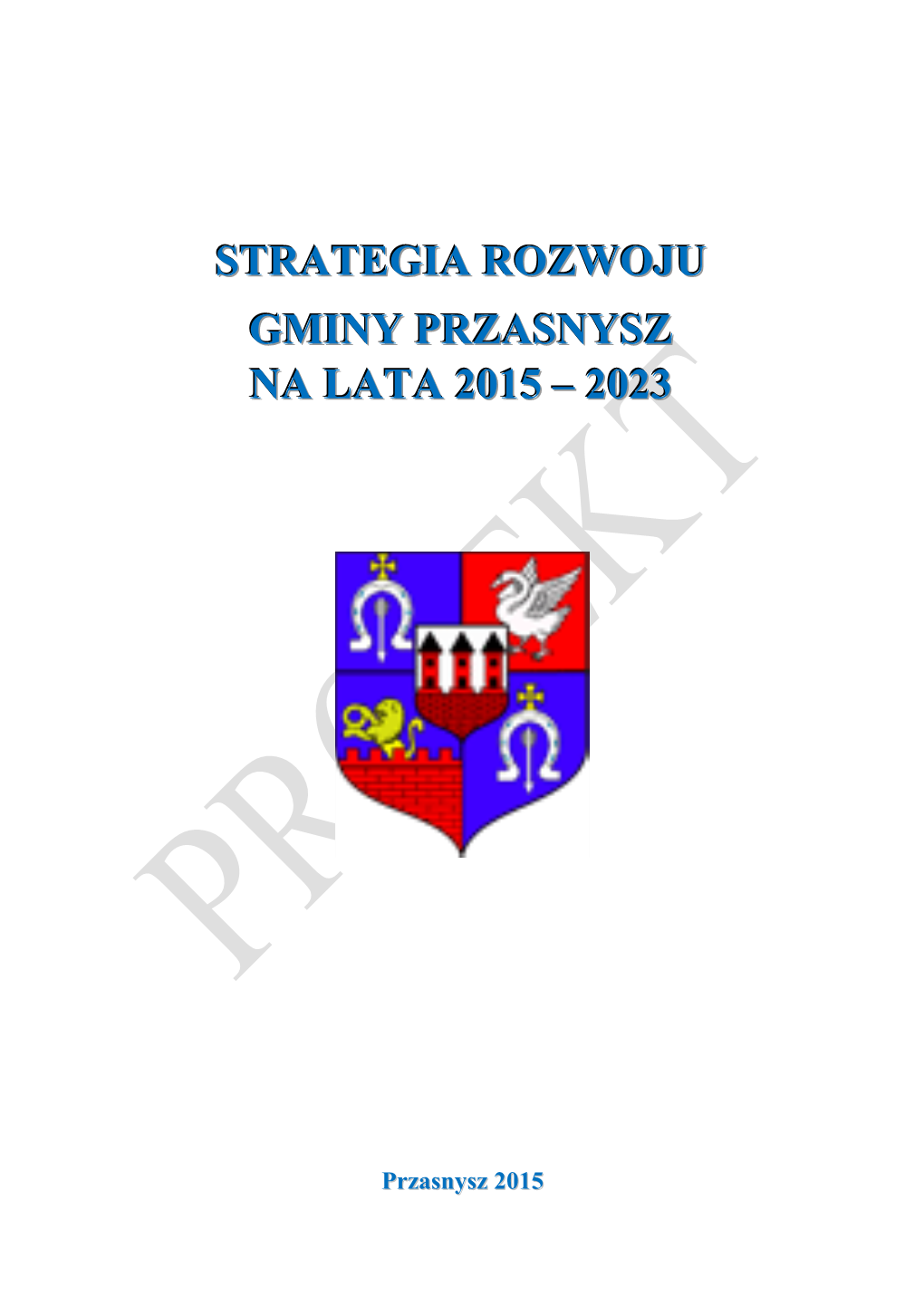 Strategia Rozwoju Gminy Przasnysz Na Lata 2015 - 2023