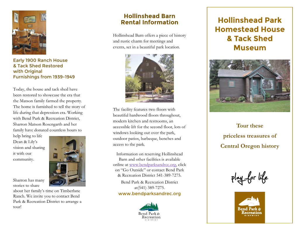 Hollinshead Park Homestead House & Tack Shed Museum