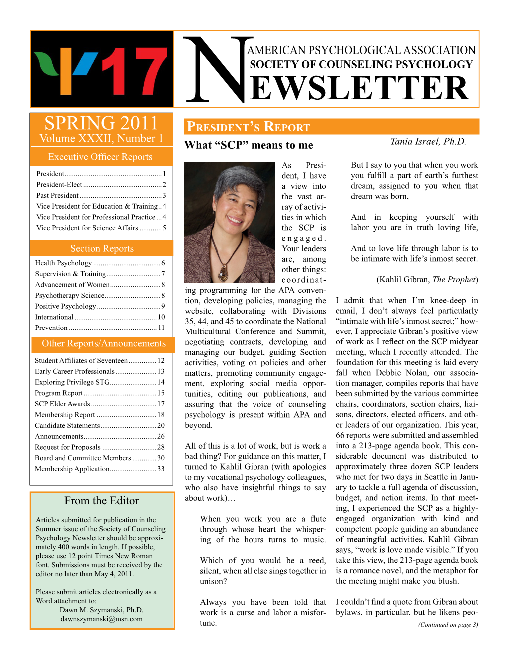 NEWSLETTER SPRING 2011 President’S Report Volume XXXII, Number 1 What “SCP” Means to Me Tania Israel, Ph.D