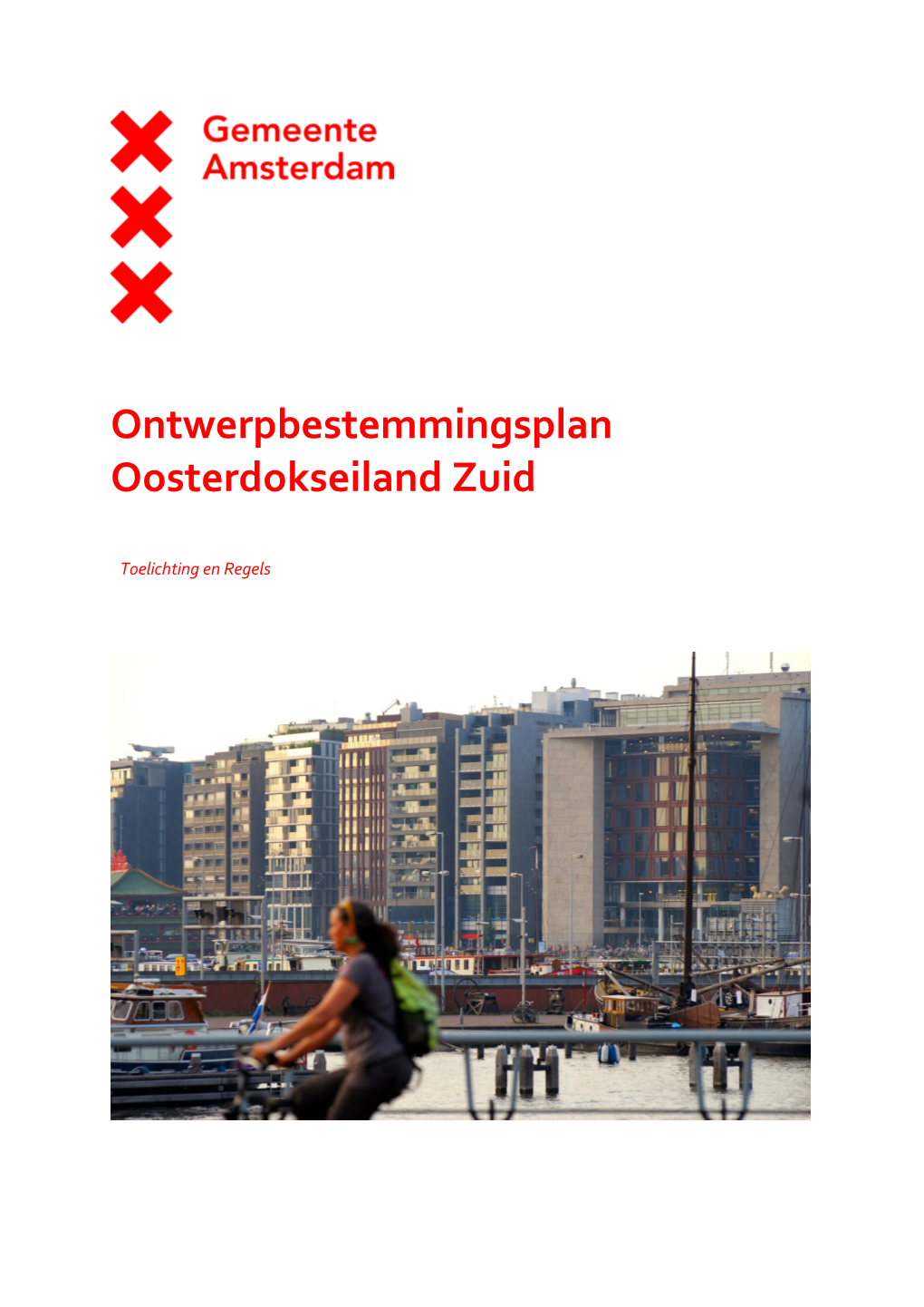 Ontwerpbestemmingsplan Oosterdokseiland Zuid