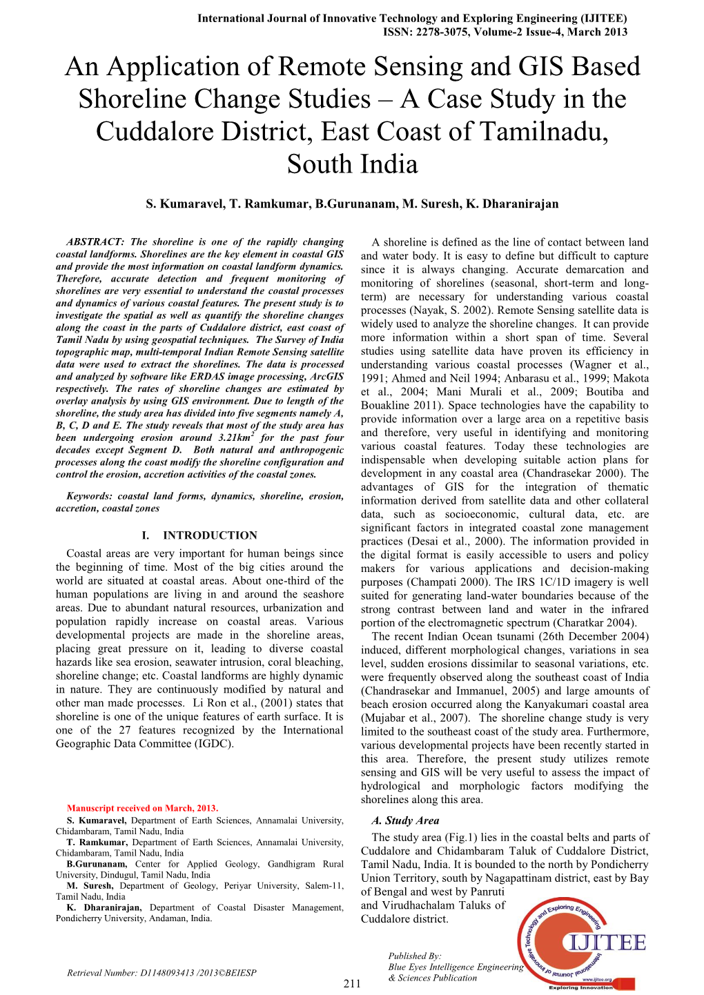 An Application of Remote Sensing and GIS Based Shoreline Change Studies – a Case Study in the Cuddalore District, East Coast of Tamilnadu, South India