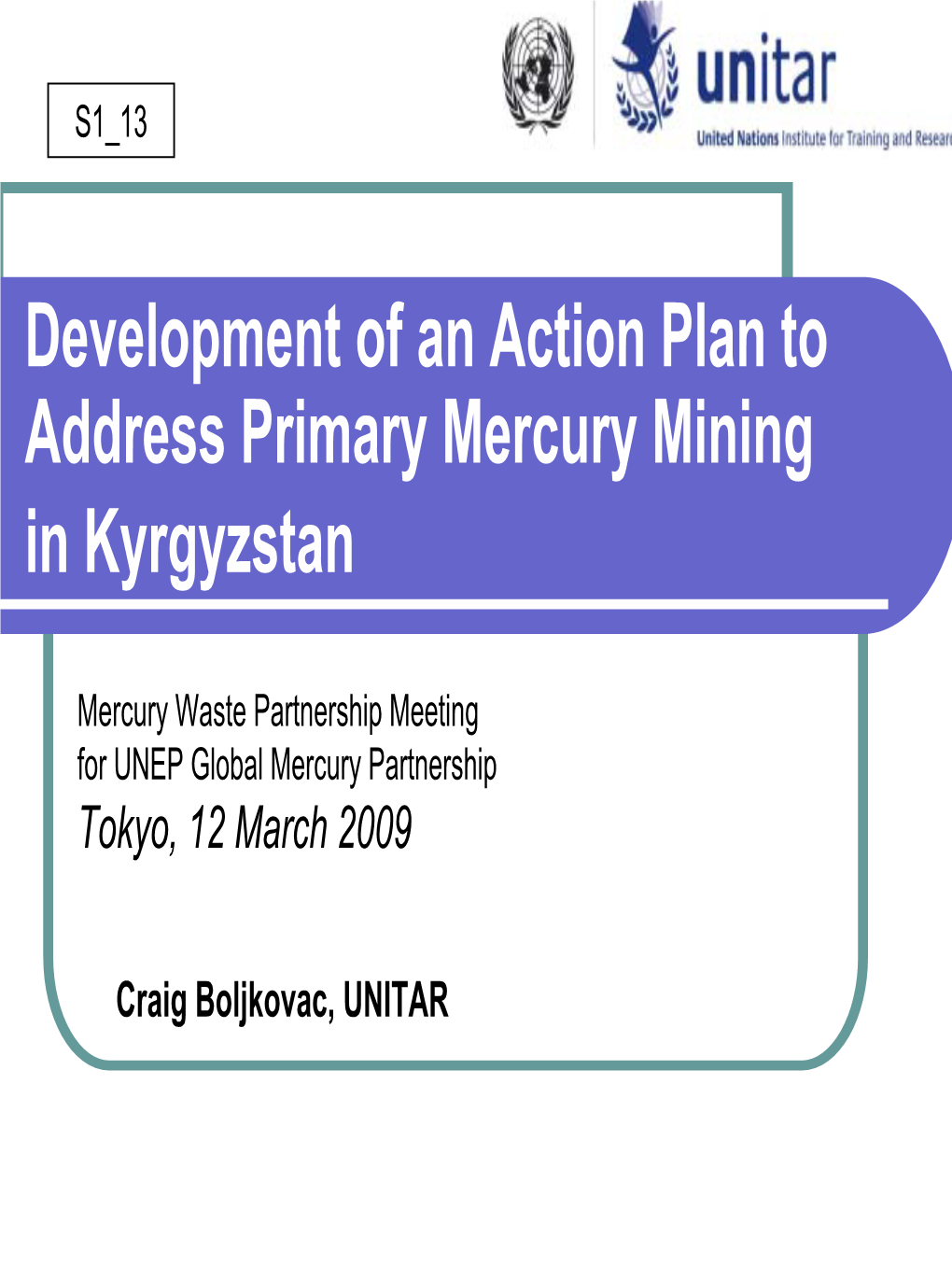 Development of an Action Plan to Address Primary Mercury Mining in Kyrgyzstan