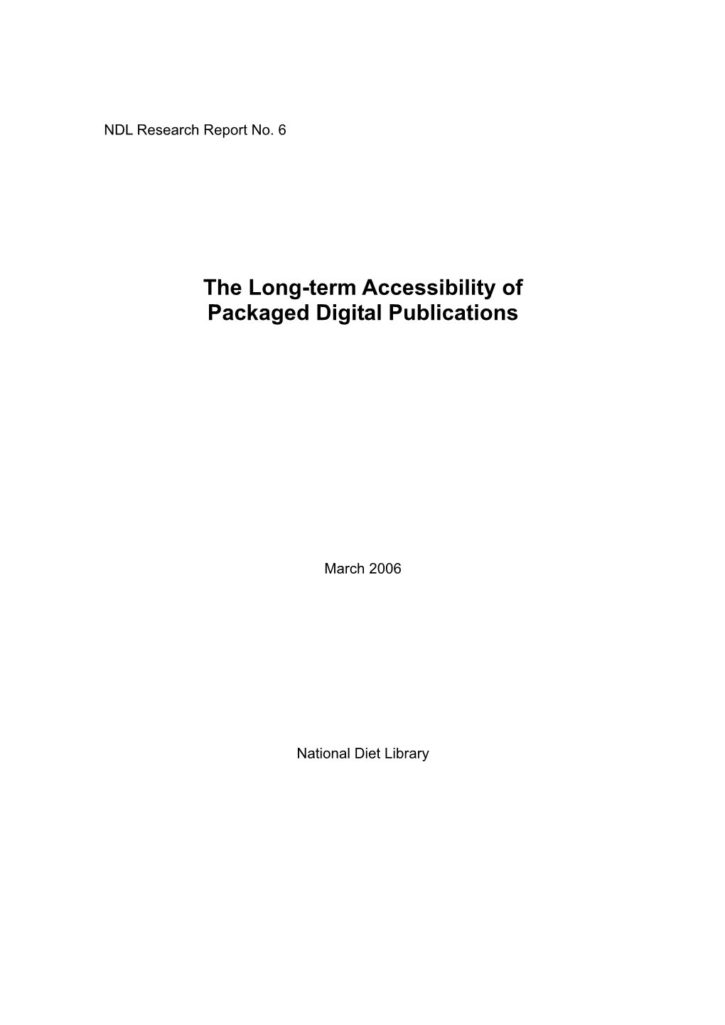The Long-Term Accessibility of Packaged Digital Publications