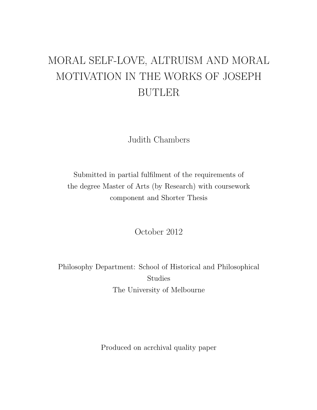 Moral Self-Love, Altruism and Moral Motivation in the Works of Joseph Butler