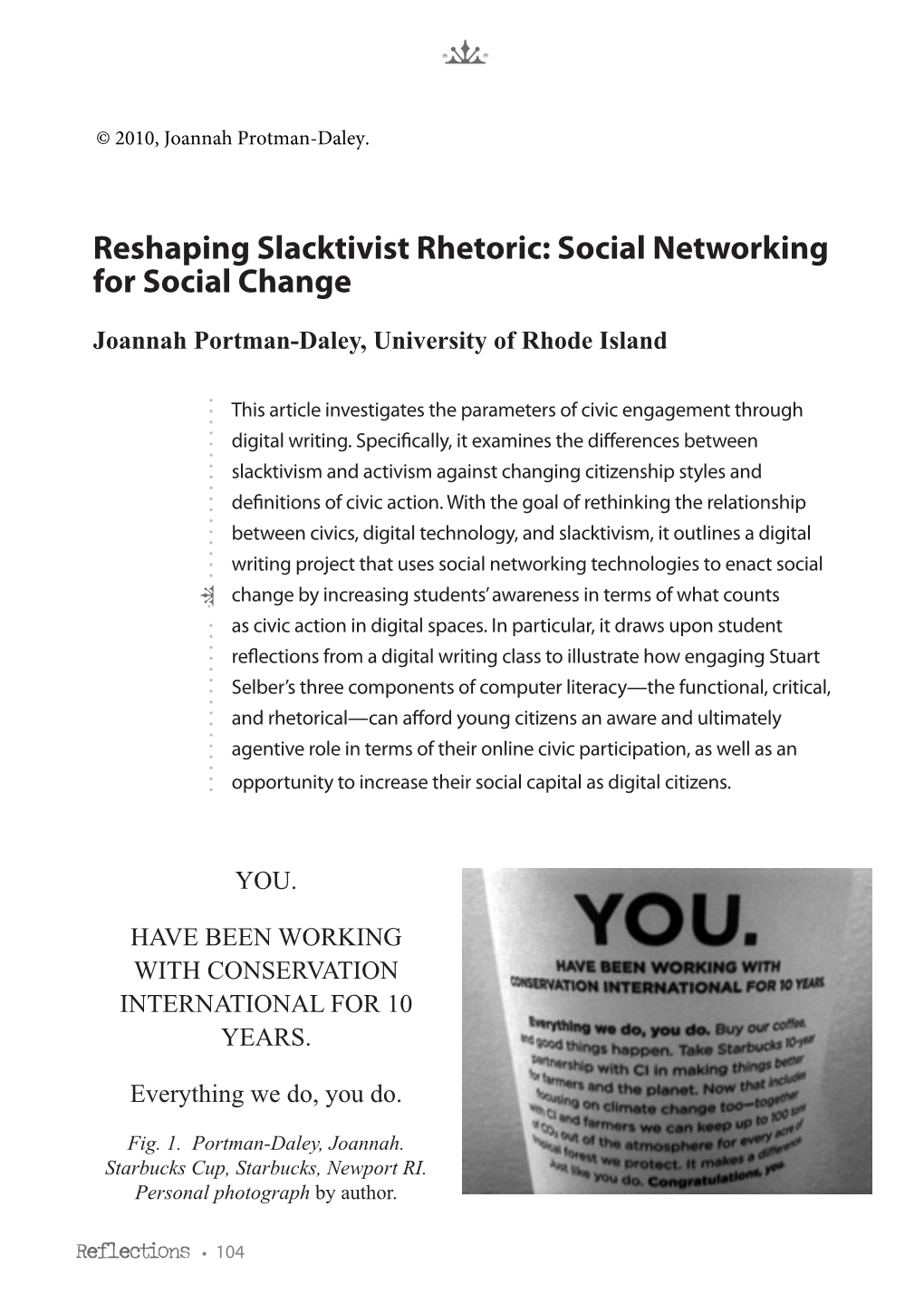 Reshaping Slacktivist Rhetoric: Social Networking for Social Change