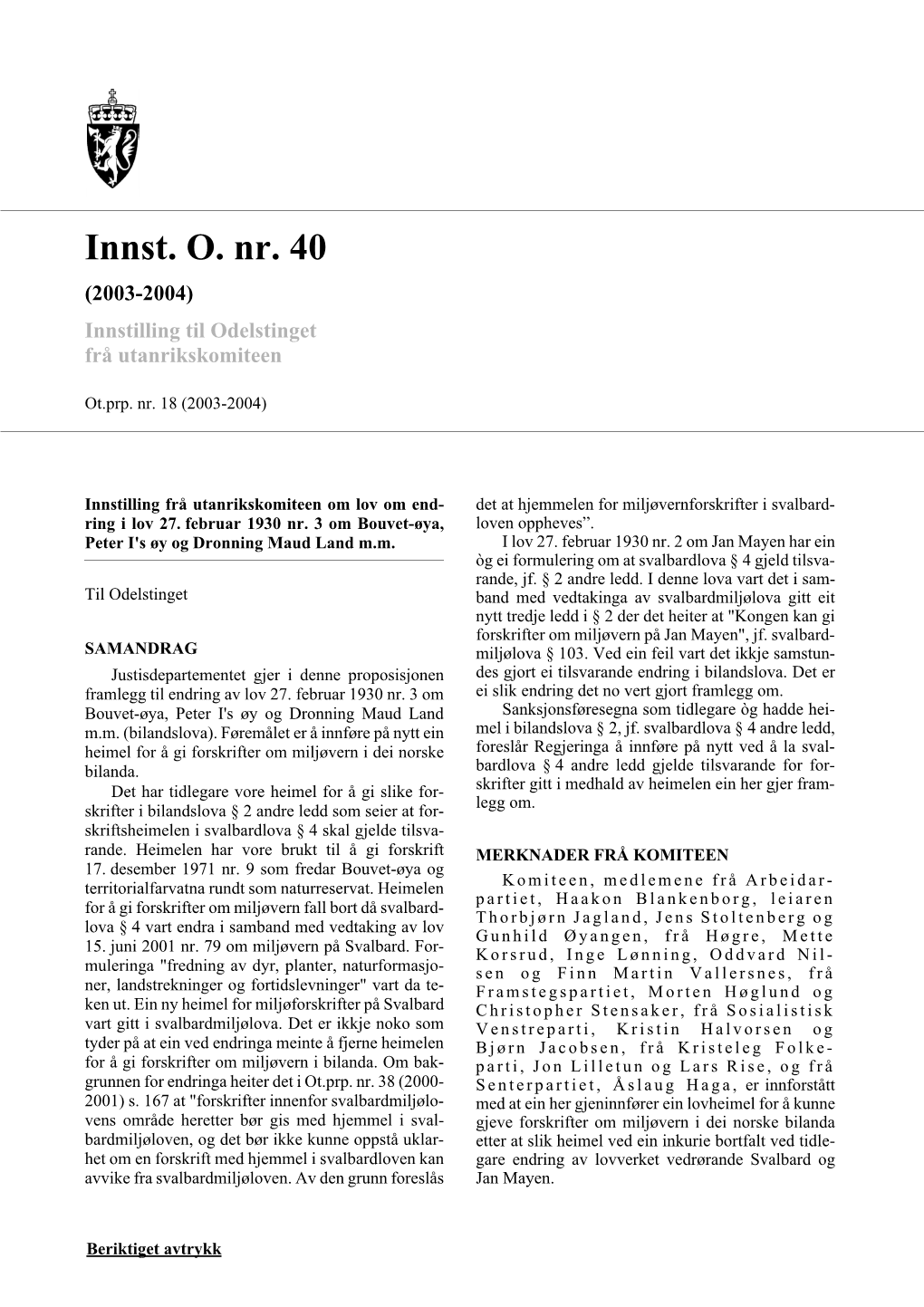 Innst. O. Nr. 40 (2003-2004) Innstilling Til Odelstinget Frå Utanrikskomiteen