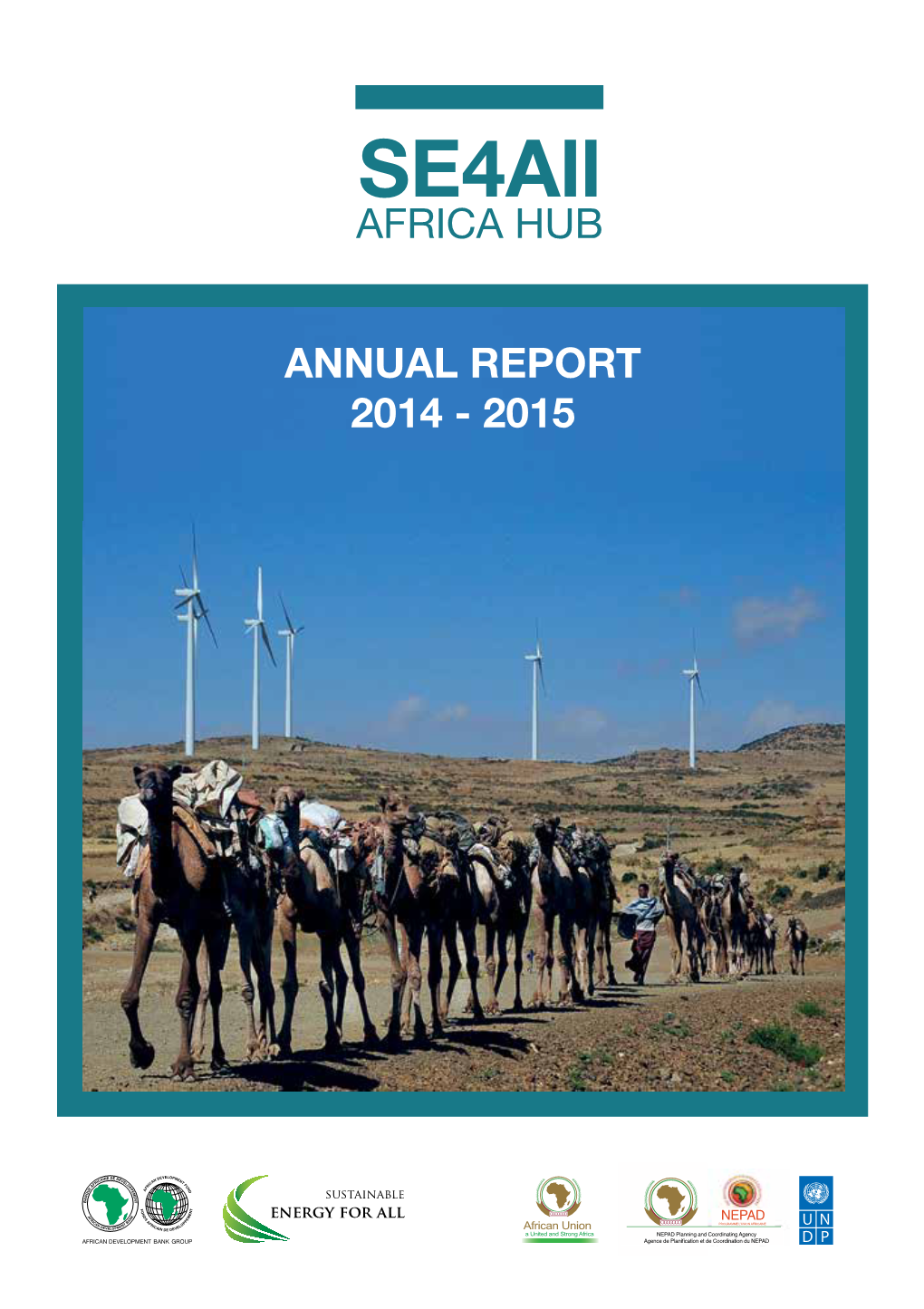 Se4all Africa Hub Annual Report 2014 - 2015 the African Development Bank (Afdb)