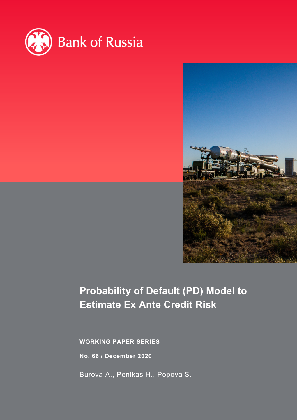 Probability of Default (PD) Model to Estimate Ex Ante Credit Risk 1