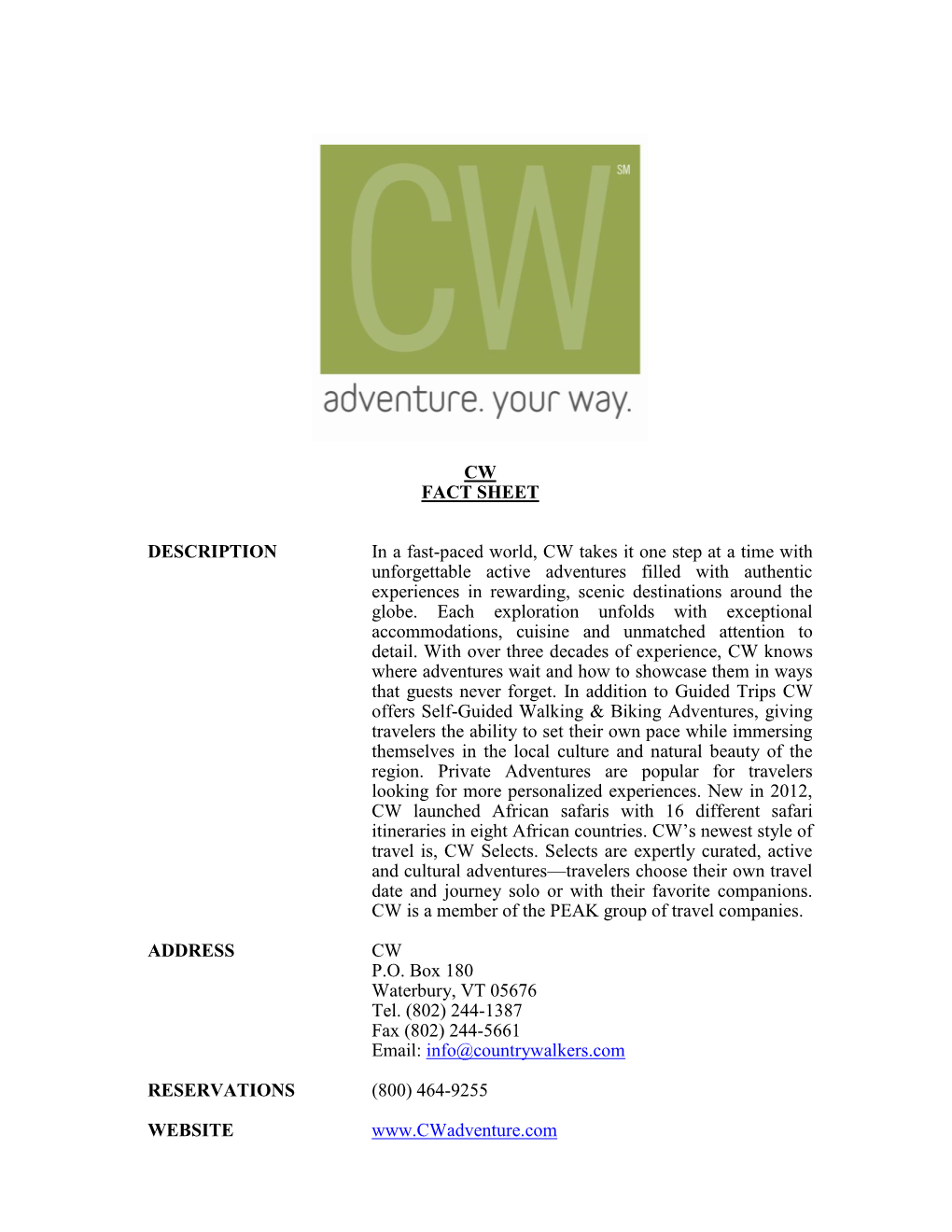 CW FACT SHEET DESCRIPTION in a Fast-Paced World, CW Takes It One